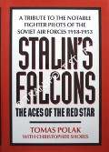 Stalin's Falcons - The Aces of the Red Star by POLAK, Tomas